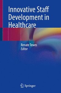 bokomslag Innovative Staff Development in Healthcare