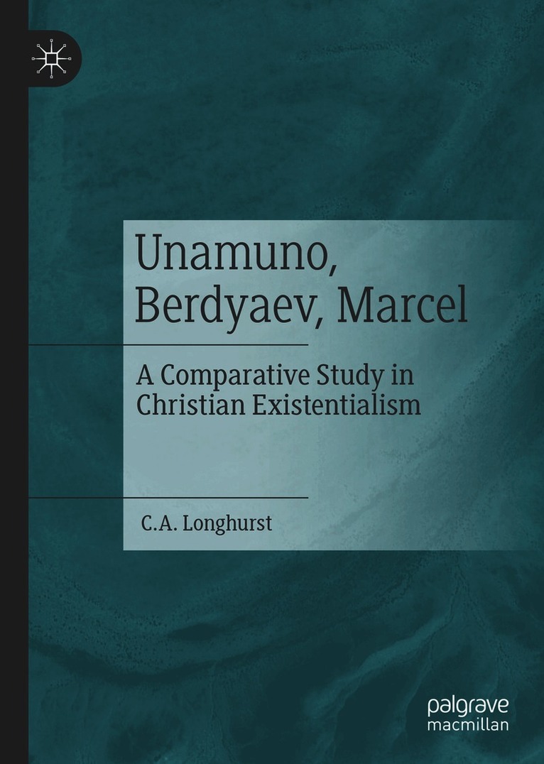 Unamuno, Berdyaev, Marcel