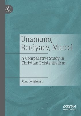 Unamuno, Berdyaev, Marcel 1