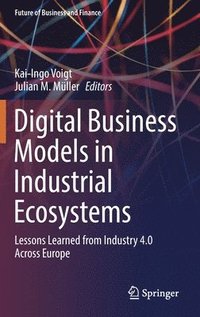 bokomslag Digital Business Models in Industrial Ecosystems