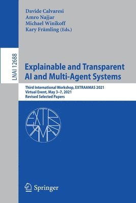 Explainable and Transparent AI and Multi-Agent Systems 1