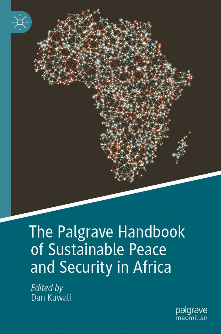 Dan Kuwali - Palgrave Handbook of Sustainable Peace and Security in Africa, Inbunden