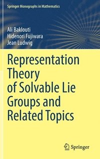 bokomslag Representation Theory of Solvable Lie Groups and Related Topics