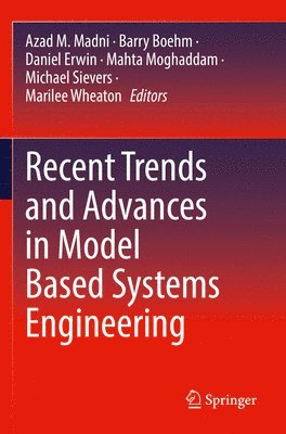 Recent Trends and Advances in Model Based Systems Engineering 1