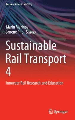 Marin Marinov, Janene Piip - Sustainable Rail Transport 4, Inbunden