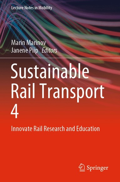 Marin Marinov, Janene Piip - Sustainable Rail Transport 4, Häftad