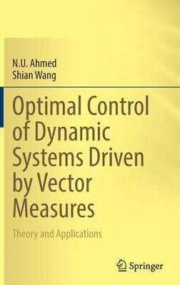 bokomslag Optimal Control of Dynamic Systems Driven by Vector Measures