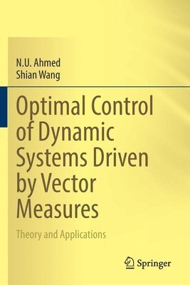 bokomslag Optimal Control of Dynamic Systems Driven by Vector Measures