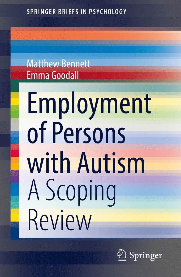 Matthew Bennett, Emma Goodall - Employment of Persons with Autism, Häftad
