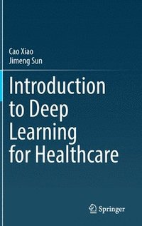 bokomslag Introduction to Deep Learning for Healthcare