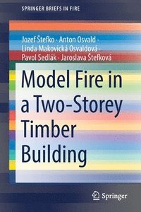 bokomslag Model Fire in a Two-Storey Timber Building