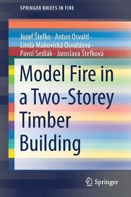 Model Fire in a Two-Storey Timber Building 1
