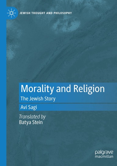 Avi Sagi - Morality and Religion, Häftad