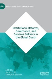 bokomslag Institutional Reforms, Governance, and Services Delivery in the Global South
