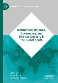 bokomslag Institutional Reforms, Governance, and Services Delivery in the Global South