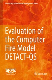 bokomslag Evaluation of the Computer Fire Model DETACT-QS