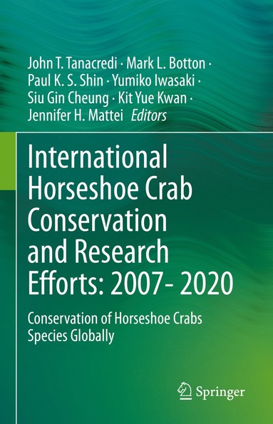 bokomslag International Horseshoe Crab Conservation and Research Efforts: 2007- 2020