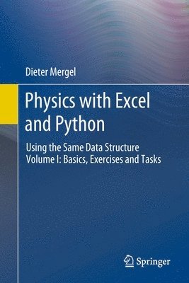Dieter Mergel - Physics with Excel and Python, Häftad