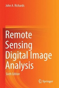 bokomslag Remote Sensing Digital Image Analysis