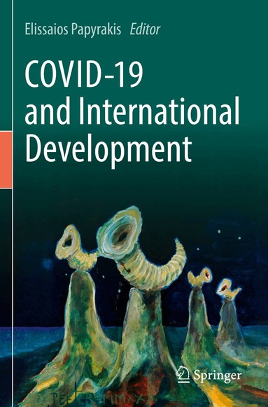 Elissaios Papyrakis - COVID-19 and International Development, Häftad