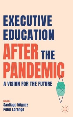 bokomslag Executive Education after the Pandemic