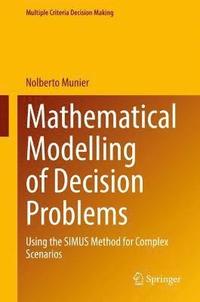 bokomslag Mathematical Modelling of Decision Problems