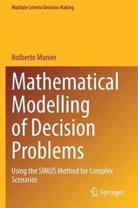 bokomslag Mathematical Modelling of Decision Problems