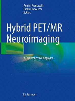 Hybrid PET/MR Neuroimaging 1