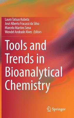 Tools and Trends in Bioanalytical Chemistry 1