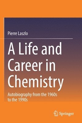 A Life and Career in Chemistry 1