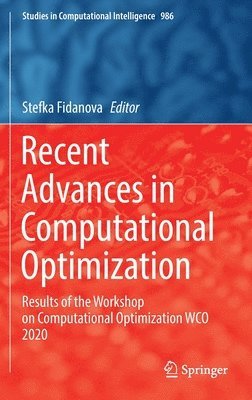 Recent Advances in Computational Optimization 1