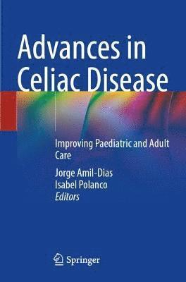 Advances in Celiac Disease 1