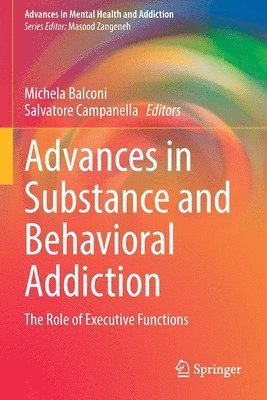 Advances in Substance and Behavioral Addiction 1