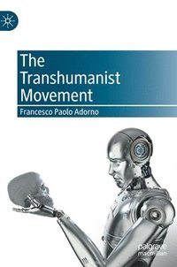 bokomslag The Transhumanist Movement