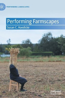 bokomslag Performing Farmscapes