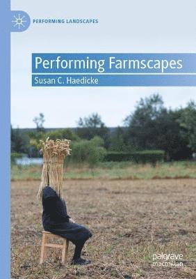 Performing Farmscapes 1