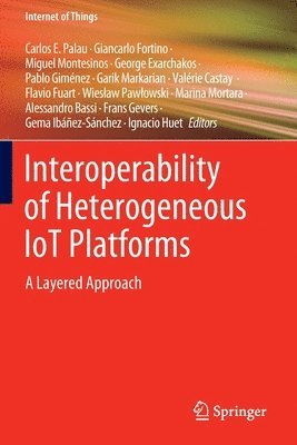 bokomslag Interoperability of Heterogeneous IoT Platforms