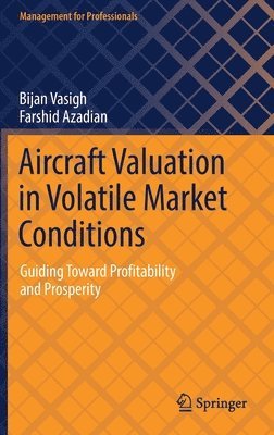 Aircraft Valuation in Volatile Market Conditions 1