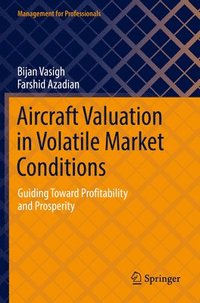 bokomslag Aircraft Valuation in Volatile Market Conditions