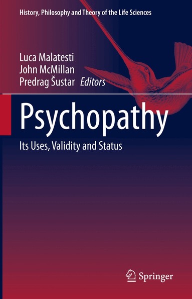 Luca Malatesti, John McMillan, Predrag Šustar - Psychopathy, Inbunden