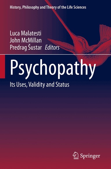 Luca Malatesti, John McMillan, Predrag Šustar - Psychopathy, Häftad
