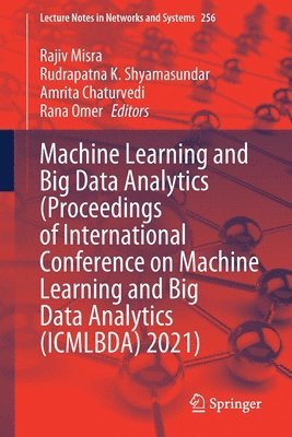 Machine Learning and Big Data Analytics  (Proceedings of International Conference on Machine Learning and Big Data Analytics (ICMLBDA) 2021) 1