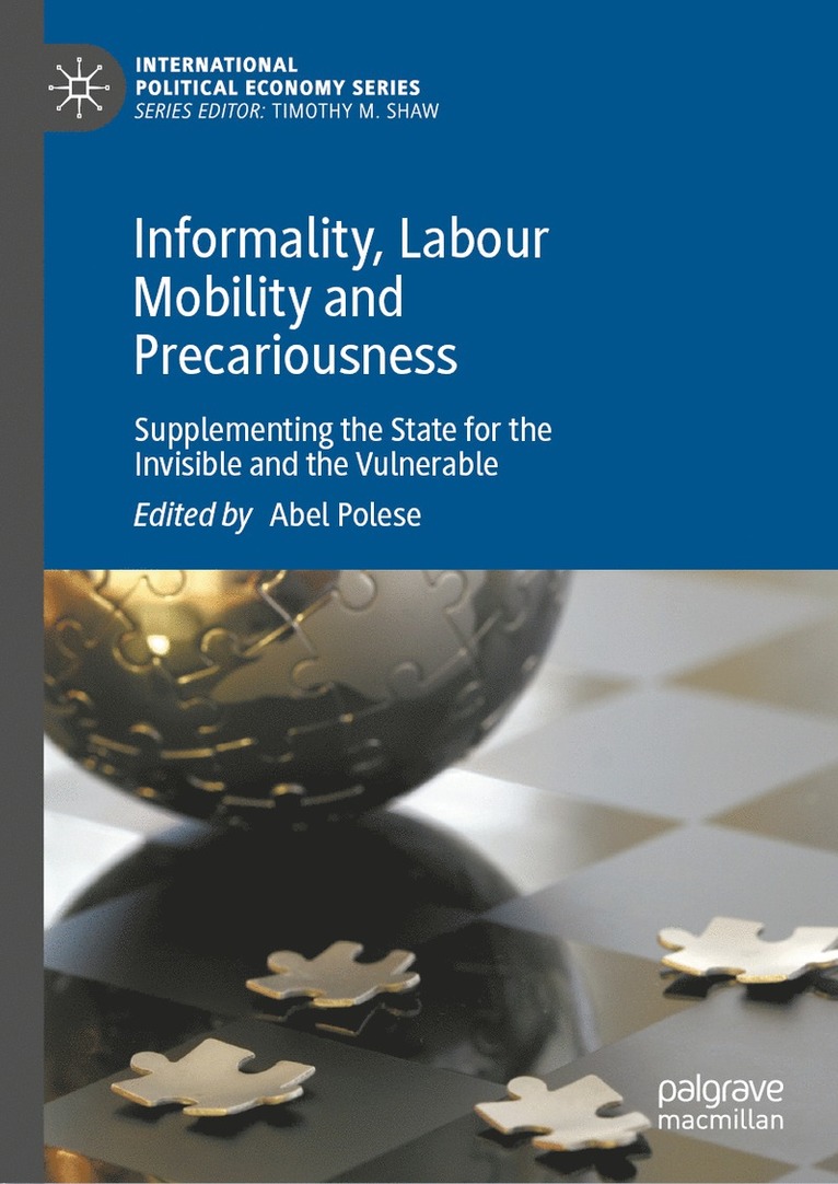 Abel Polese - Informality, Labour Mobility and Precariousness, Inbunden