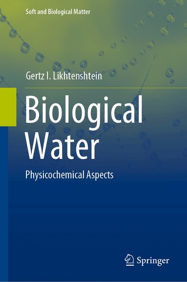 Gertz I. Likhtenshtein - Biological Water, Inbunden