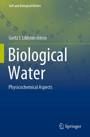 Gertz I. Likhtenshtein - Biological Water, Häftad