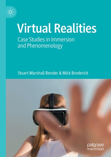 Stuart Marshall Bender, Mick Broderick - Virtual Realities, Inbunden