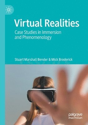 Stuart Marshall Bender, Mick Broderick - Virtual Realities, Häftad