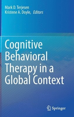 bokomslag Cognitive Behavioral Therapy in a Global Context