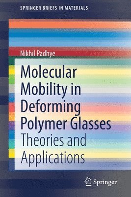 bokomslag Molecular Mobility in Deforming Polymer Glasses