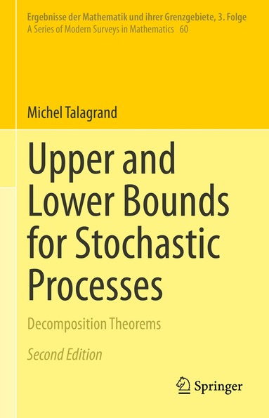 Michel Talagrand - Upper and Lower Bounds for Stochastic Processes, Inbunden